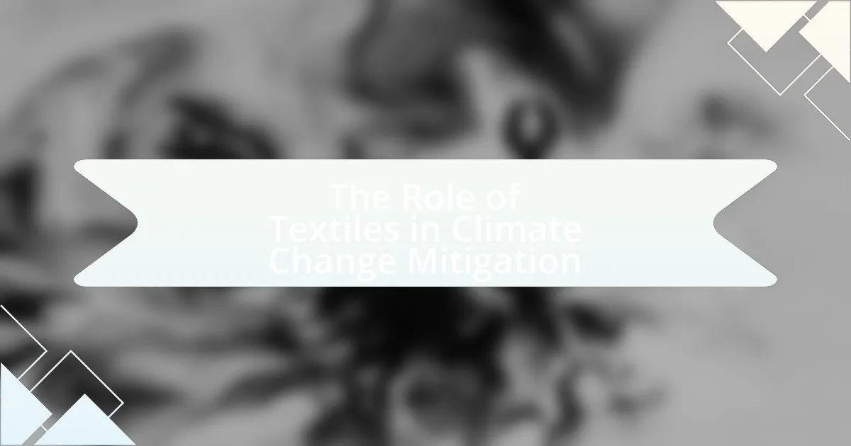 The Role of Textiles in Climate Change Mitigation